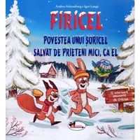 FIRICEL - Povestea unui soricel salvat de prieteni mici
