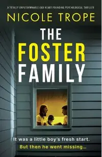 The Foster Family: A totally unputdownable and heart-pounding psychological thriller