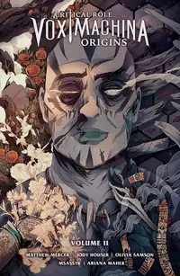 Critical Role Vox Machina: Origins Volume 2