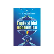Fapte si idei economice despre romani si pentru romani