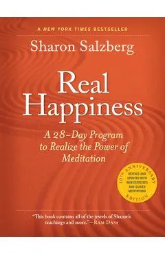 Real Happiness, 10th Anniversary Edition: A 28-Day Program to Realize the Power of Meditation