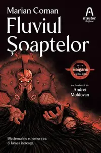 Fluviul Șoaptelor (Vol.1) - Paperback brosat - Marian Coman