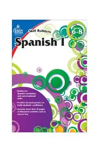 Spanish I, Grades 6 - 8 (Skill Builders), Grades 6 - 8