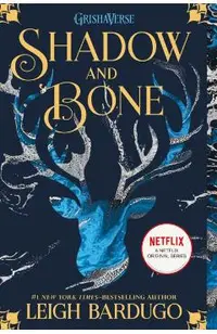 Shadow and Bone