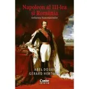 Napoleon al III-lea si Romania. Influenta francmasonilor