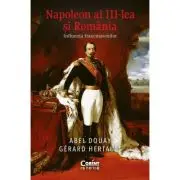 Napoleon al III-lea si Romania. Influenta francmasonilor