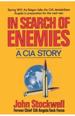 In Search of Enemies: A CIA Story
