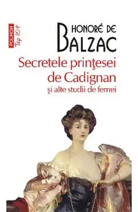 eBook Secretele printesei de Cadignan si alte studii de femei