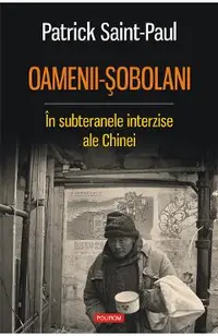 eBook Oamenii-sobolani. In subteranele interzise ale Chinei