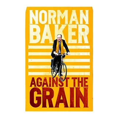 Against the grain