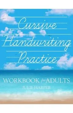 Cursive Handwriting Practice Workbook for Adults