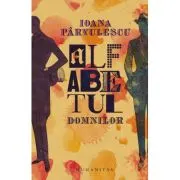 Alfabetul domnilor. Viata si aventurile barbatului din carti vazute prin ochii unei femei