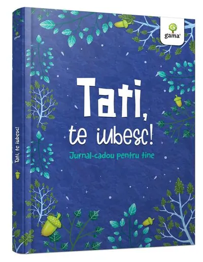 Tati, te iubesc! - Hardcover - ***