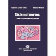 Sistemul nervos. Cazuri clinice interdisciplinare