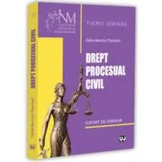 Drept procesual civil. Suport de seminar