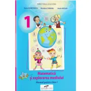Matematica si explorarea mediului. Manual pentru clasa 1