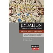 Kybalion. Cunoasterea ezoterica a lumii