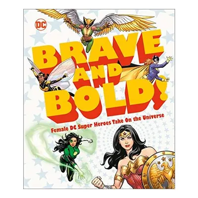 DC Brave and Bold!, Sam Maggs