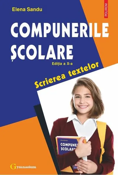 Compunerile școlare - Paperback brosat - Elena Sandu