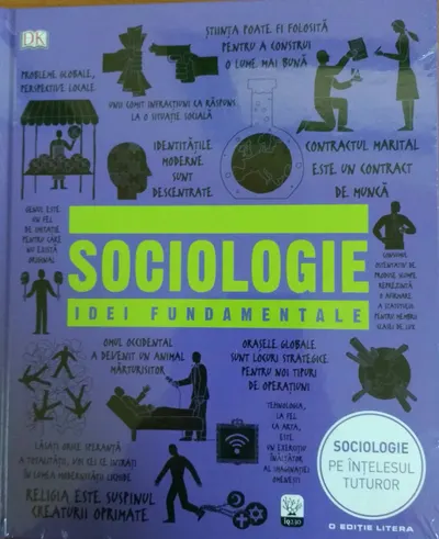 Sociologie. Idei Fundamentale