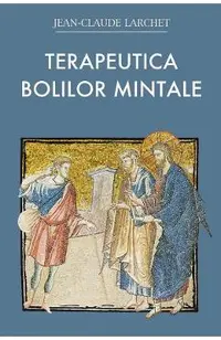 Terapeutica bolilor mintale Ed.2