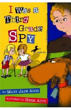 I Was a Third Grade Spy