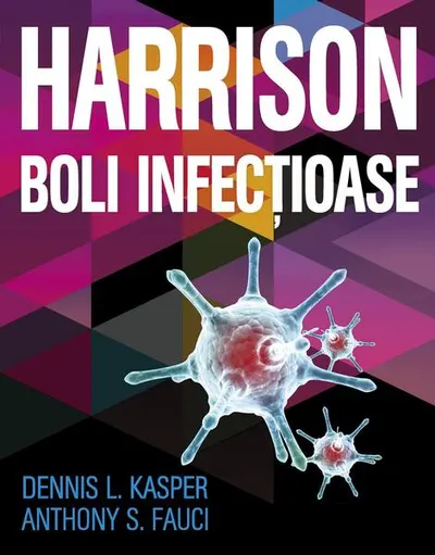 Harrison. Boli infecțioase - Paperback brosat - Anthony S. Fauci, Dennis L. Kasper