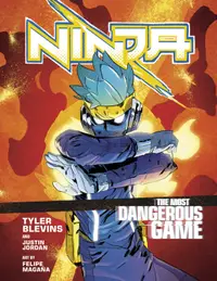 Ninja The Most Dangerous Game