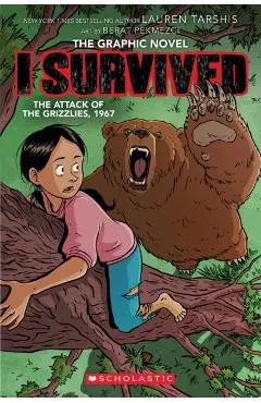 I Survived the Attack of the Grizzlies, 1967 (I Survived Graphic Novel #5)