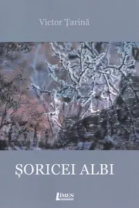 Șoricei albi - Paperback - Victor Țarină