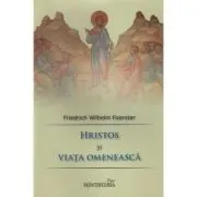 Hristos si viata omeneasca