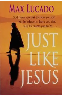 Just Like Jesus-Comfort Print