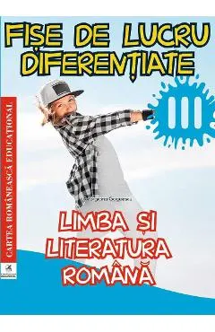 Limba romana - Clasa 3 - Fise de lucru diferentiate
