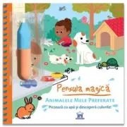 Pensula magica. Animalele mele preferate