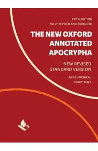 The New Oxford Annotated Apocrypha: New Revised Standard Version
