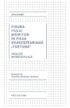 Figura fiului risipitor in piesa shakespeariana Furtuna. Analiza intertextuala
