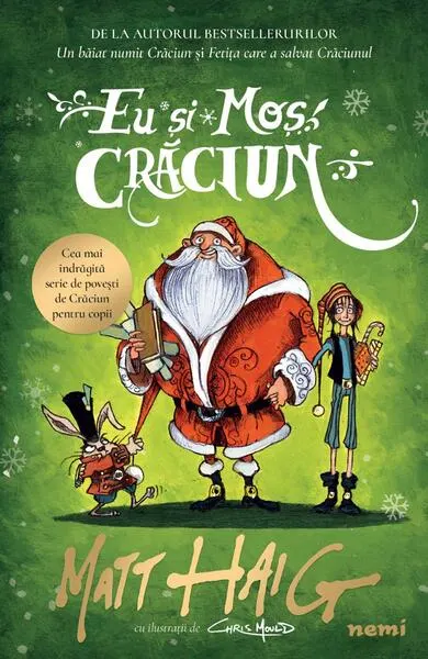 Eu și Moș Crăciun (Vol. 3) - Paperback brosat - Matt Haig