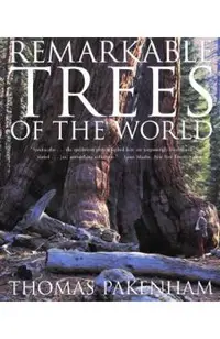 Remarkable Trees of the World