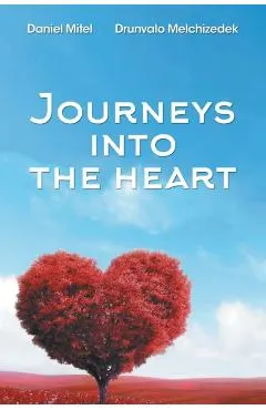 Journeys into the Heart