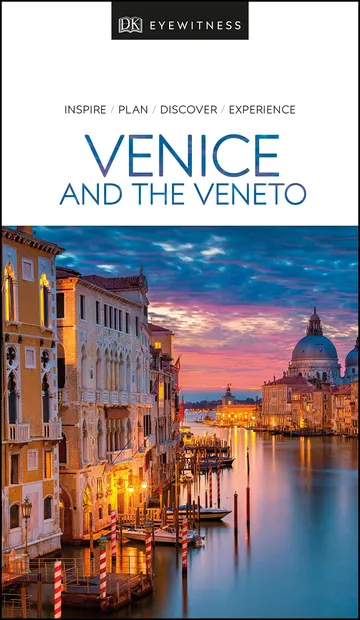 DK Eyewitness Travel Guide Venice and the Veneto