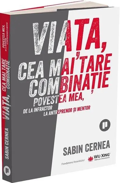 Viața, cea mai tare combinație - Paperback brosat - Sabin Cernea