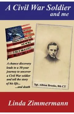 A Civil War Soldier and Me