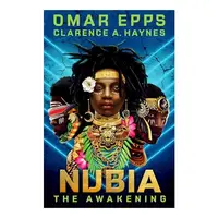 Nubia, Omar Epps, Clarence A. Haynes