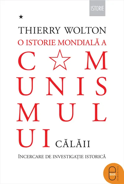 O istorie mondială a comunismului. Încercare de investigație istorică Volumul I – Cu pumnul de fier. Călăii (pdf)