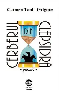 Cerberul din clepsidra: poezie