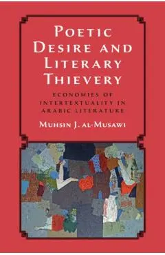 Poetic Desire and Literary Thievery