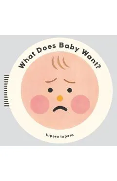 What Does Baby Want?