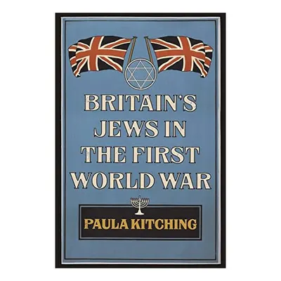 Britain's Jews in the First World War