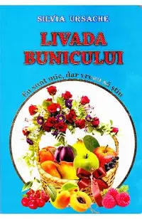 Livada bunicului - Eu sunt mic, dar vreau sa stiu