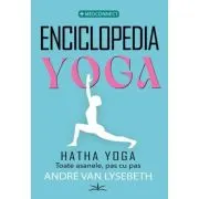 Enciclopedia Yoga. Hatha Yoga